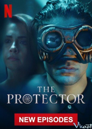 Người Bảo Vệ Phần 4 (The Protector Season 4)