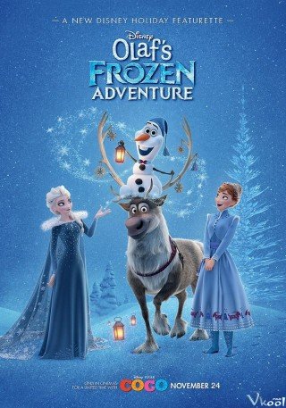 Nữ Hoàng Băng Giá: Chuyến Phiêu Lưu Của Olaf (Olaf's Frozen Adventure 2017)