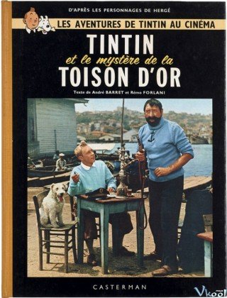 Tintin Và Bí Ẩn Của Bộ Lông Cừu Vàng (Tintin Et Le Mystère De La Toison D'or)