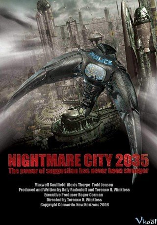 Thành Phố Ác Mộng 2035 (Nightmare City 2035 2007)