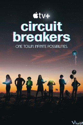 Câu Chuyện Tương Lai (Circuit Breakers 2022)