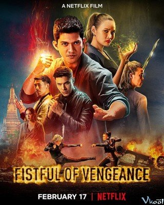 Thiết Quyền Phục Thù (Fistful Of Vengeance 2022)