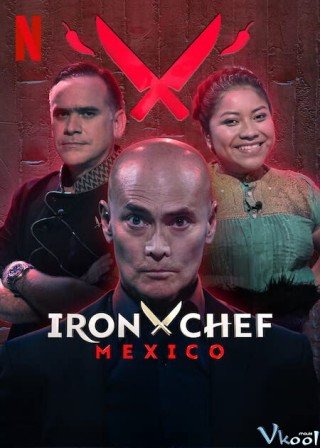 Iron Chef: Mexico (Iron Chef: Mexico)