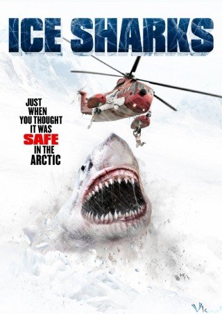 Cá Mập Sông Băng (Ice Sharks 2016)