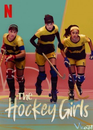 Những Cô Gái Khúc Gôn Cầu (The Hockey Girls)