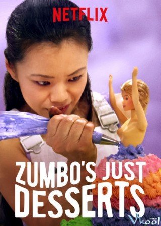 Món Tráng Miệng Của Zumbo 2 (Zumbo's Just Desserts Season 2 2020)