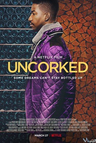 Ngọt Đắng Giọt Vang (Uncorked 2020)