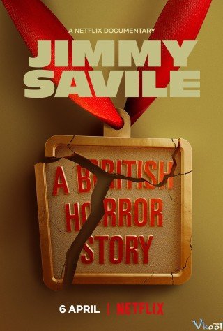 Jimmy Savile: Nỗi Kinh Hoàng Nước Anh (Jimmy Savile: A British Horror Story 2022)