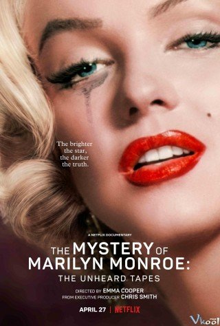 Bí Ẩn Của Marilyn Monroe: Những Cuốn Băng Chưa Kể (The Mystery Of Marilyn Monroe: The Unheard Tapes)