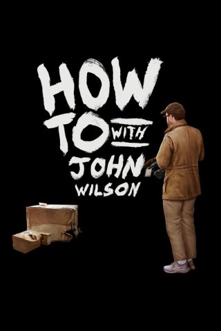 Cách Để... Với John Wilson (phần 3) (How To With John Wilson (season 3) 2023)
