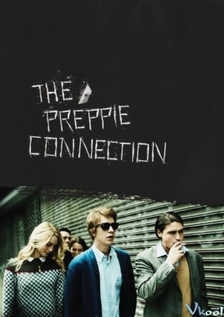 Mạng Lưới Ngầm (The Preppie Connection 2016)