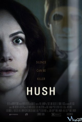 Sự Yên Lặng Chết Người (Hush 2016)