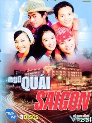Ngũ Quái Sài Gòn (Ngu Quai Sai Gon 2006)
