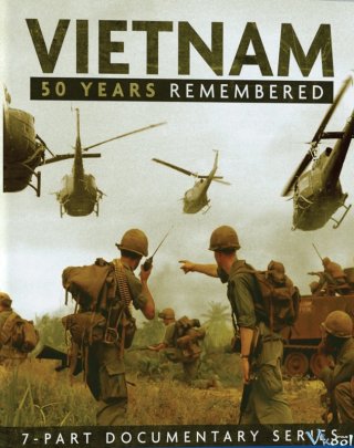 Việt Nam: Nửa Thế Kỷ Nhìn Lại (Vietnam: 50 Years Remembered 2015)