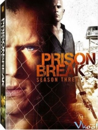 Vượt Ngục 3 (Prison Break 3)