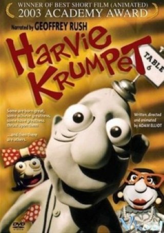 Chuyện Kể Về Harvie Krumpet (Harvie Krumpet 2003)