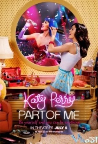 Cuộc Đời Và Sự Nghiệp Katy Perry (Katy Perry: Part Of Me)