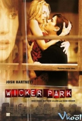 Công Viên Wicker (Wicker Park 2004)