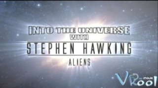 Into The Universe With Stephen Hawking (Into The Universe With Stephen Hawking)