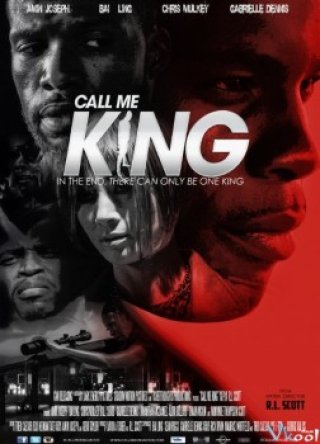 Gọi Ta Là Vua (Call Me King 2015)