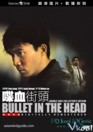 Mảnh Đạn Trong Đầu (Bullet In The Head)
