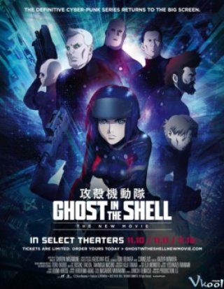 Linh Hồn Của Máy (Ghost In The Shell: The New Movie)