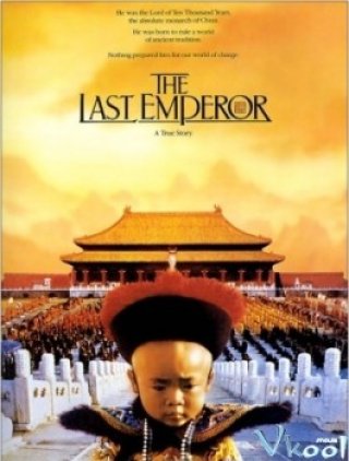 Hoàng Đế Cuối Cùng (The Last Emperor 1987)