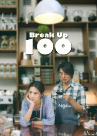 Bậc Thầy Chia Tay (Break Up 100 2014)