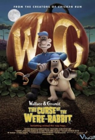 Khắc Tinh Loài Thỏ (Wallace & Gromit: The Curse Of The Were-rabbit)
