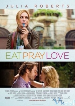 Ăn, Cầu Nguyện Và Yêu (Eat Pray Love)