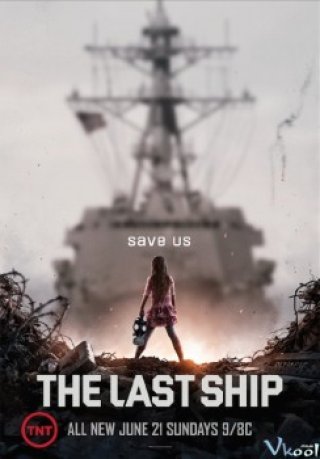Chuyến Tàu Cuối Cùng 2 (The Last Ship Season 2 2015)