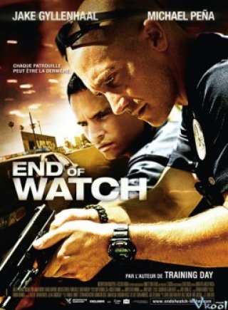 Tân Binh Nổi Loạn (End Of Watch 2012)