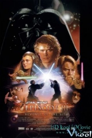 Chiến Tranh Giữa Các Vì Sao 3: Sự Trả Thù Của Người Sith (Star Wars: Episode Iii - Revenge Of The Sith)