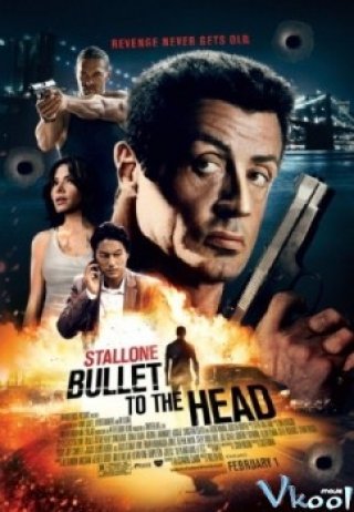 Viên Đạn Vào Đầu (Bullet To The Head 2012)