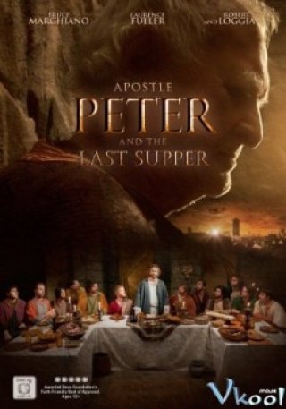 Bữa Tiệc Chia Ly (Apostle Peter And The Last Supper)