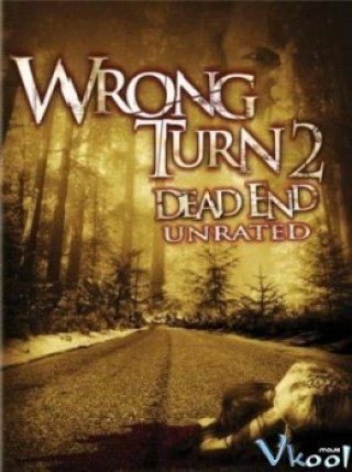 Ngã Rẽ Tử Thần 2 (Wrong Turn 2: Dead End)