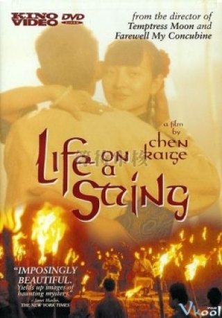 Đời Tựa Sợi Đàn (Life On A String)