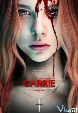 Cơn Thịnh Nộ Của Carrie (Carrie 2013)