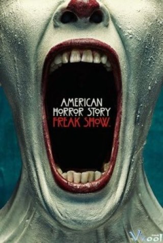 Ngôi Nhà Ma Ám Phần 4 (American Horror Story Season 4: Freak Show)