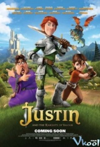 Justin Và Hiệp Sĩ Quả Cảm (Justin And The Knights Of Valour)