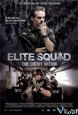 Biệt Đội Tinh Nhuệ 2 (Elite Squad: The Enemy Within 2010)