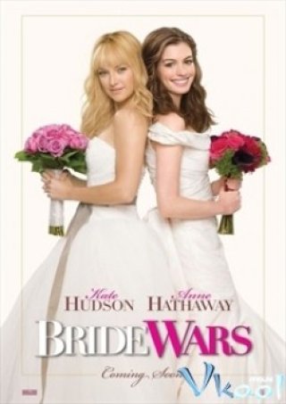 Cuộc Chiến Nàng Dâu (Bride Wars)