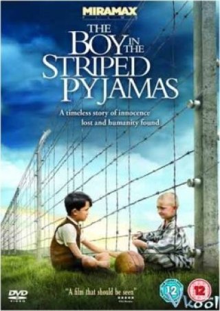 Tình Người Trong Trại Tập Trung (The Boy In The Striped Pyjamas)