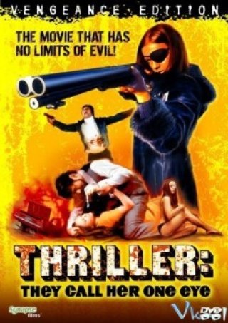 Gọi Nàng Là Một Mắt (Thriller: A Cruel Picture 1973)