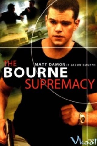 Quyền Lực Của Bourne (The Bourne Supremacy)