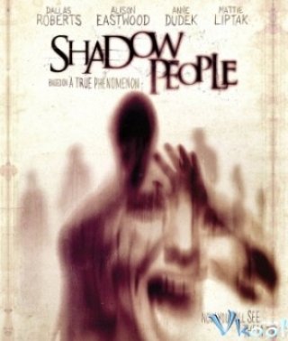Những Cái Chết Bí Ẩn (Shadow People (the Door) 2013)