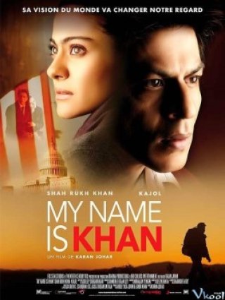 Tôi Là Khan (My Name Is Khan)