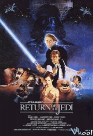 Chiến Tranh Giữa Các Vì Sao 6: Jedi Báo Thù (Star Wars: Episode Vi - Return Of The Jedi 1983)