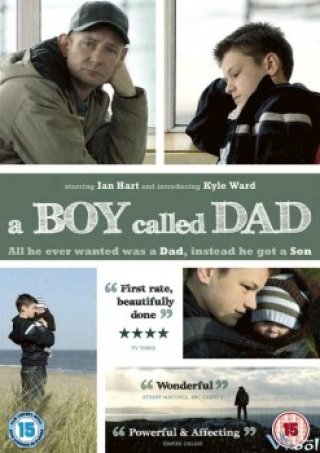 Ông Cụ Non (A Boy Called Dad 2009)