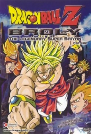 7 Viên Ngọc Rồng: Siêu Xayda Huyền Thoại (Dragon Ball Z Movie 8: Broly - The Legendary Super Saiyan 1993)